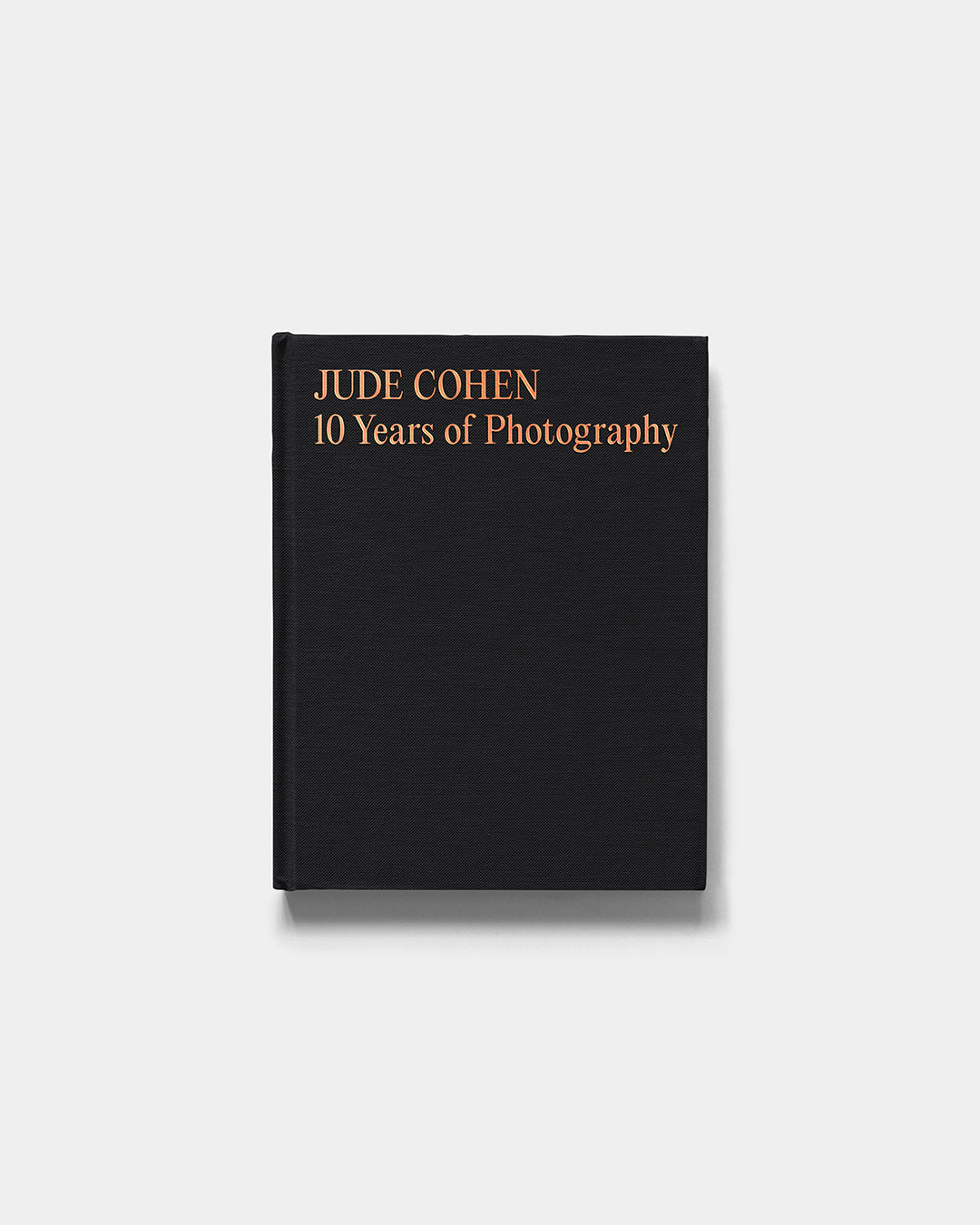 Preorder - Jude Cohen – 10 Years of Photography (Hardcover Edition)
